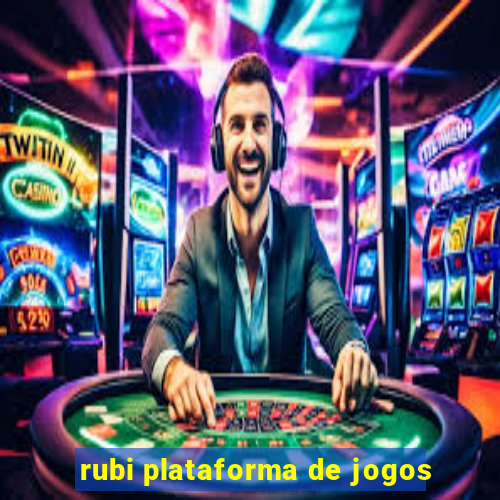 rubi plataforma de jogos